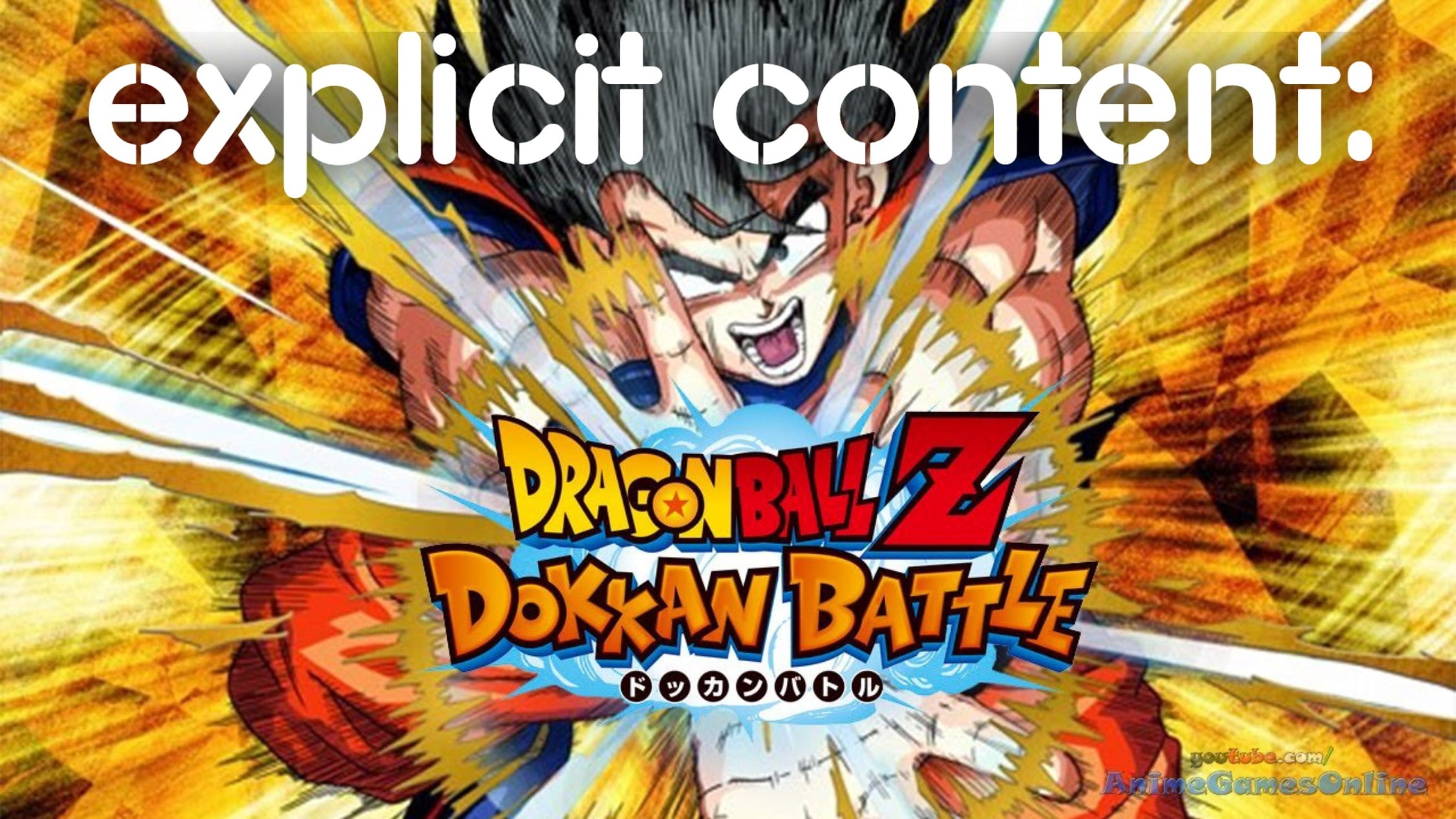 Explicit Content : Dragonball Z Dokkan battle Cover