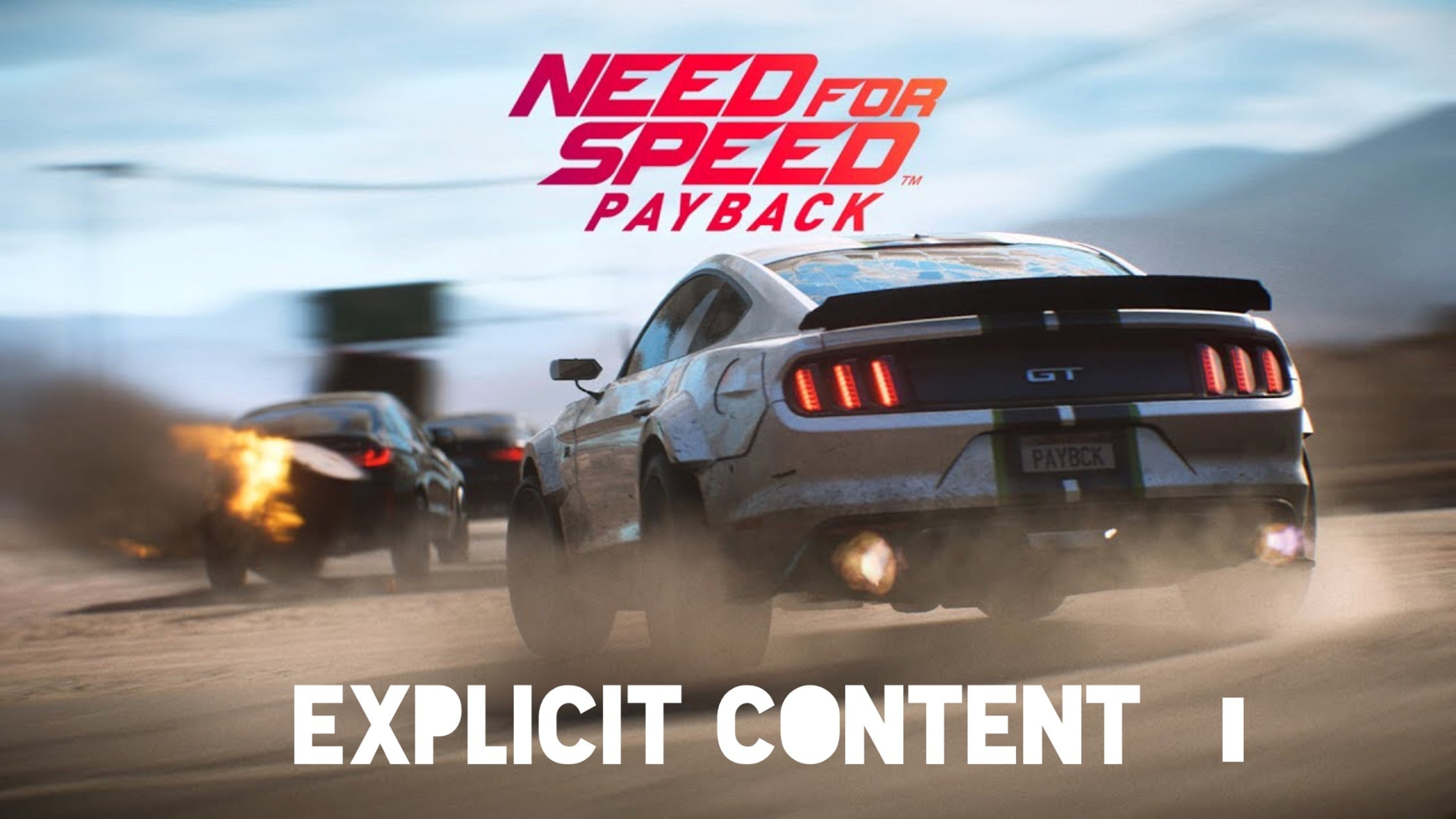 Explicit Content : Need for speed Payback