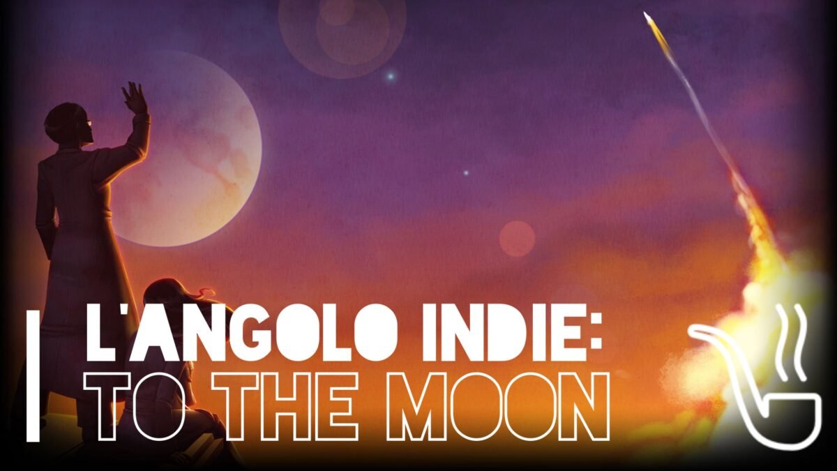 L’angolo indie: to the moon