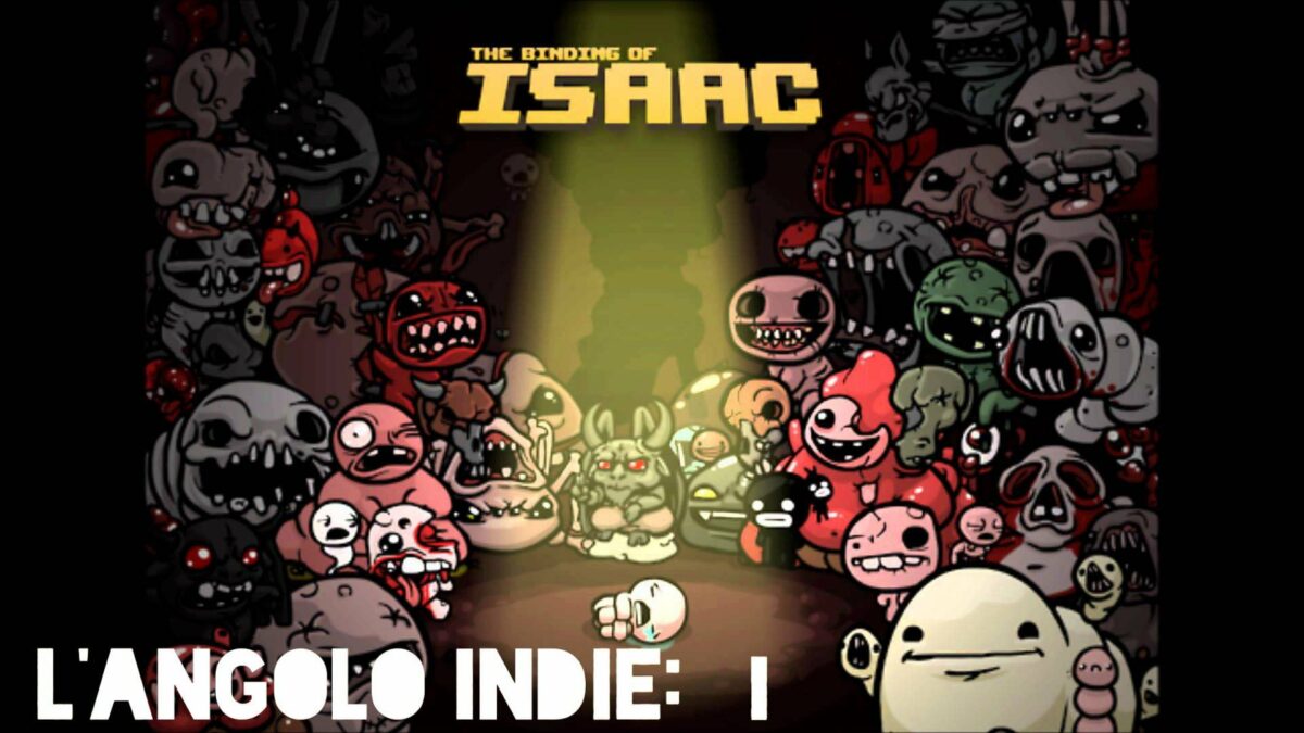 L’angolo indie: the binding of isaac