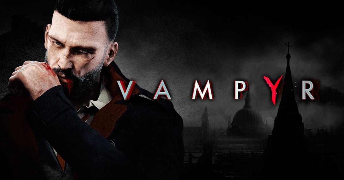 Vampyr, presto disponibile per nintendo switch